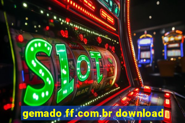 gemado ff.com.br download